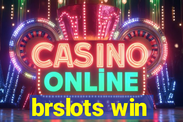 brslots win